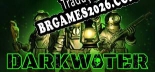 Darkwater Brazilian Portuguese - Versão Oficial em Português