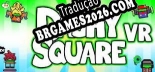 Dashy Square VR - Localização em Português | Instalação em 5 minutos