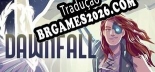 Tradução Dawnfall [PC] - Versão Gratuita em Português
