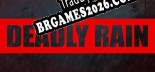 Deadly Rain - Tradução Completa do Jogo (2023)