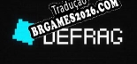 DEFRAG Localização - Interface e Dublagem em Português
