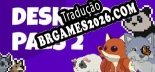 Desktop Pals 2 - Tradução Completa do Jogo (2025)