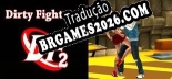 Tradução Dirty Fighter 2 [Texto/Áudio] - Versão Atualizada