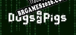Dogs and Pigs - Patch em Português (100% traduzido)