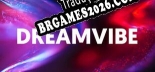Tradução DREAMVIBE - Baixar e Instalar Português Brasileiro