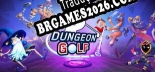 Tradução Dungeon Golf | Tradução de Todos os Textos e Menus