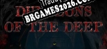 Tradução Dungeons Of The Deep | Tradução de Qualidade da Comunidade