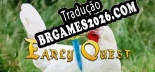Early Quest - Localização em Português Brasileiro (texto + dublagem)