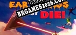 Tradução Earthlings Must Die [Última Versão] - Interface + legendas