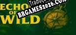 Tradução Echoes of the Wild [Última Versão] - Interface + legendas