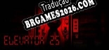 Elevator 25 Brazilian Patch - Localização Completa do Jogo