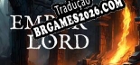 Ember Lord Brazilian Patch - Localização Completa do Jogo