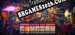 Tradução Enter the Gungeon | Tradução de Qualidade da Comunidade