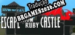 Escape From Ruby Castle Localização - Interface e Dublagem em Português