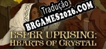 Esper Uprising Hearts of Crystal em Português - Localização Completa para PC
