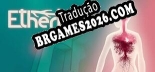 Tradução Etherborn - Baixar e Instalar Português Brasileiro