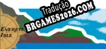 Tradução Everett Isle v1.0 - Tradução de Qualidade