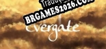 Tradução Evergate | Tradução de Todos os Textos e Menus