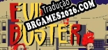 Evil Buster - Localização Não Oficial em Português [Texto/Áudio/Menu]