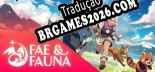 Tradução Fae  Fauna - Baixar e Instalar Português Brasileiro
