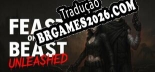 Feast of the Beast Unleashed - Tradução Completa do Jogo (2023)