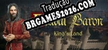 Feudal Baron Kings Land Brazilian Patch - Localização Completa do Jogo
