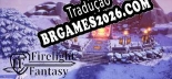 Firelight Fantasy Resistance - Localização em Português | Instalação em 5 minutos