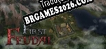 First Feudal - Patch em Português (100% traduzido)