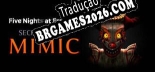 Five Nights at Freddys Secret of the Mimic - Tradução Completa do Jogo (2025)
