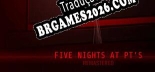 Five Nights At PTs Remastered - Localização em Português | Instalação em 5 minutos