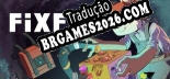 FixFox PT-BR - Português Brasileiro para o Jogo