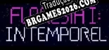Tradução Floresia I  Intemporel v1.0 - Tradução de Qualidade