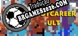 Tradução FootCareer ULT [PC] - Versão Gratuita em Português