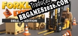 Forklift Extreme Deluxe Edition - Localização Não Oficial em Português [Texto/Áudio/Menu]