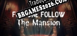 Fortune Follow The Mansion - Patch em Português (100% traduzido)