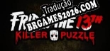 Friday the 13th Killer Puzzle - Patch em Português (100% traduzido)