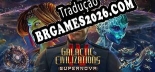 Tradução Galactic Civilizations IV Supernova (Versão Atualizada) - Tradução Completa