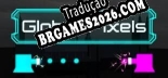 Tradução Globat Pixels - Tradução Completa para Português Brasileiro