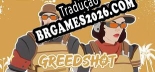 Greedshot - Localização em Português Brasileiro (texto + dublagem)
