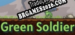 Green Soldier - Tradução Completa do Jogo (2023)