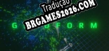 Tradução Gridform - Baixar e Instalar Português Brasileiro