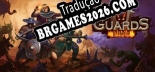 Tradução Guards II Prologue [Dual Crew] - Adicionar Português ao Jogo