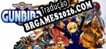 Tradução GUNBIRD - Dublagem + legendas em Português