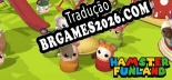 Hamster Funland - Tradução Completa do Jogo (2025)