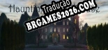 Tradução Haunting At Cliffhouse [PC] - Versão Gratuita em Português