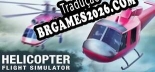 Tradução Helicopter Flight Simulator por BetaMaster - Tradução Profissional