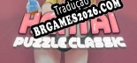 Hentai Puzzle Classic Tradução Completa - Jogue Confortavelmente em Português!
