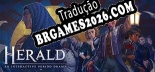 Herald An Interactive Period Drama Book I  II Brazilian Patch - Localização Completa do Jogo
