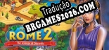 Heroes of Rome 2 The Revenge of Discordia - Português Brasileiro (Interface + Diálogos + Legendas)