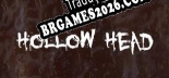 Tradução Hollow Head Directors Cut | Tradução de Todos os Textos e Menus